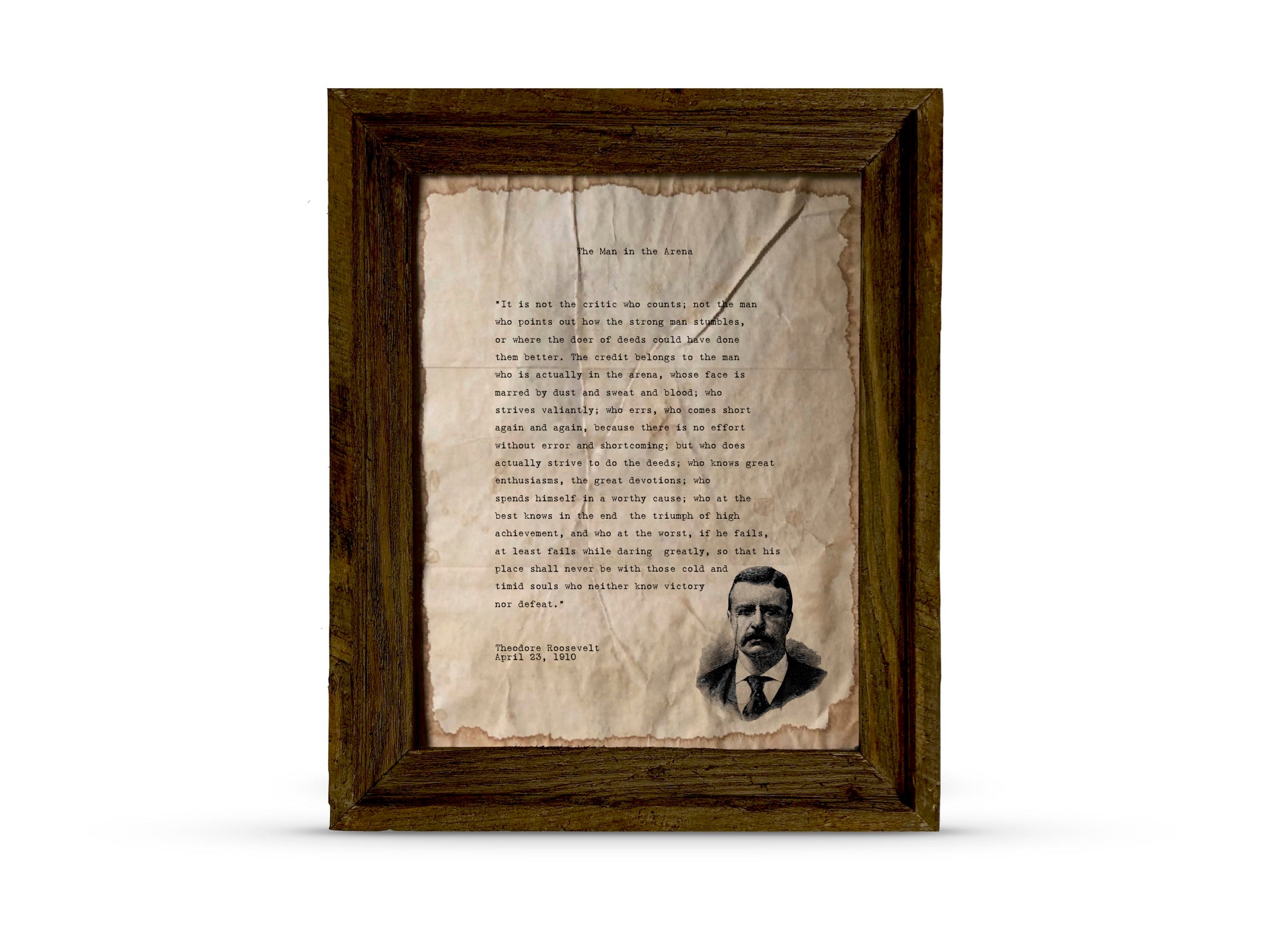 The Man in the Arena (with Etching) by Theodore "Teddy" Roosevelt