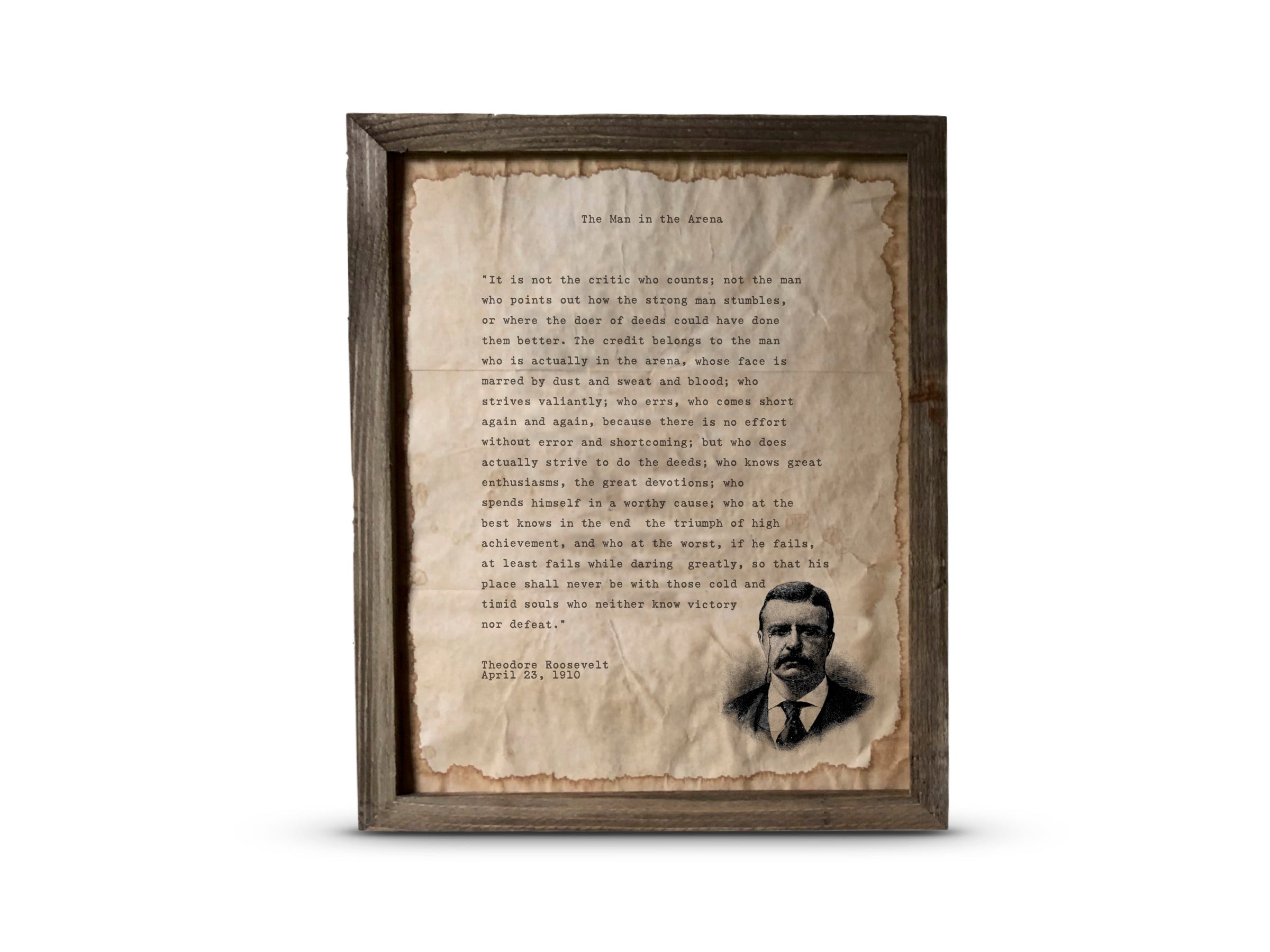 The Man in the Arena (with Etching) by Theodore "Teddy" Roosevelt
