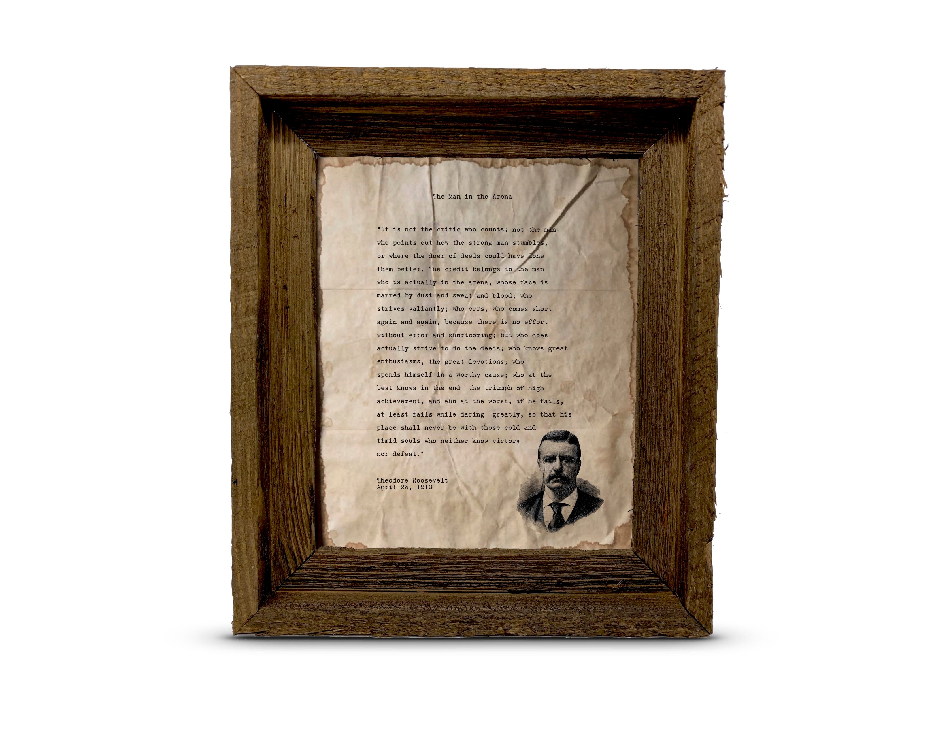 The Man in the Arena (with Etching) by Theodore "Teddy" Roosevelt