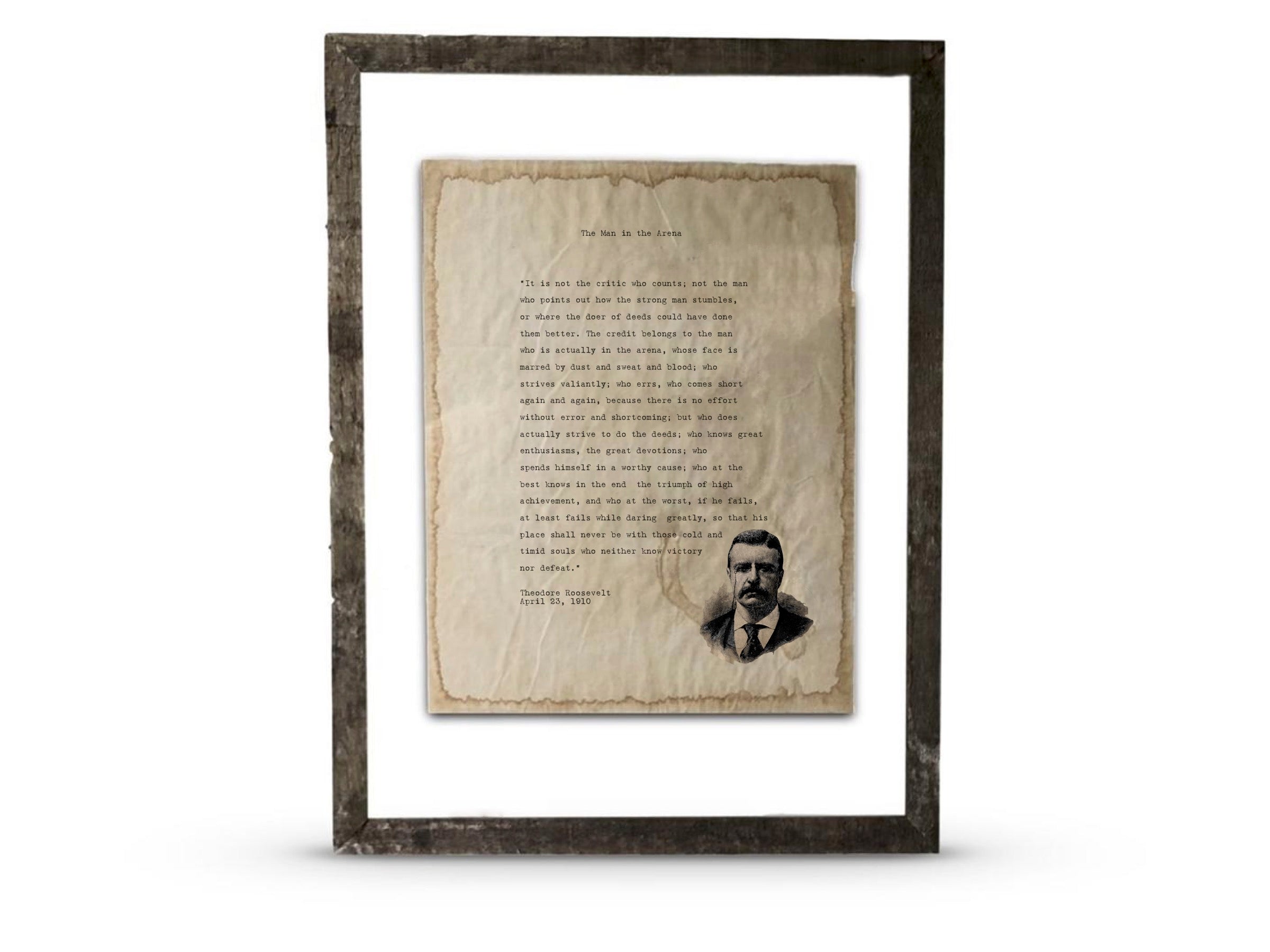 The Man in the Arena (with Etching) by Theodore "Teddy" Roosevelt