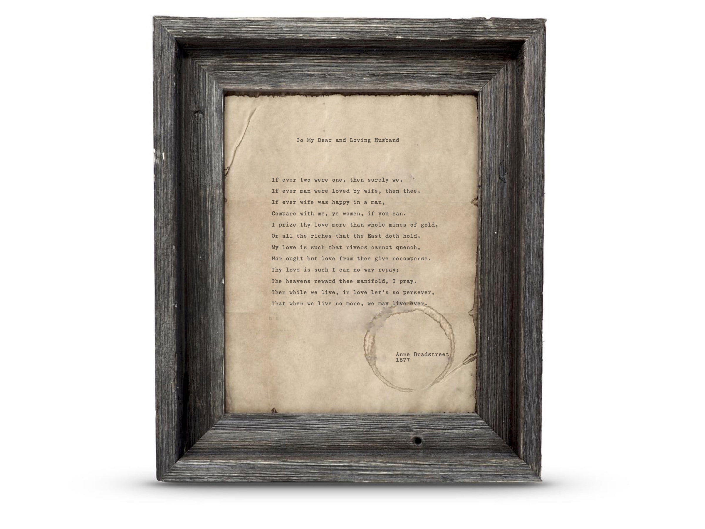 To My Dear and Loving Husband by Anne Bradstreet