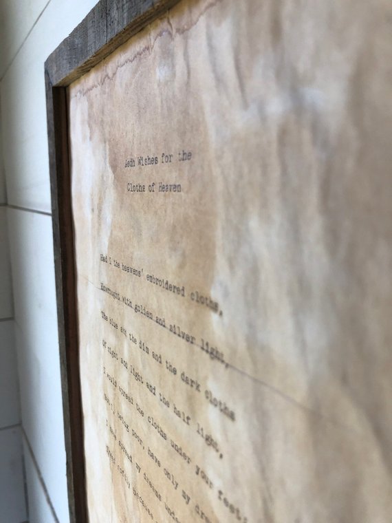 Aedh Wishes for the Cloths of Heaven by William Butler Yeats. Vintage poem print. Close up of rustic wood frame.