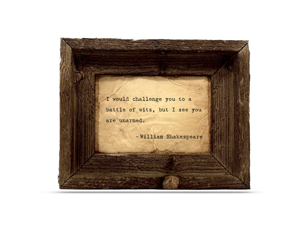 "Battle of Wits" Quote by William Shakespeare