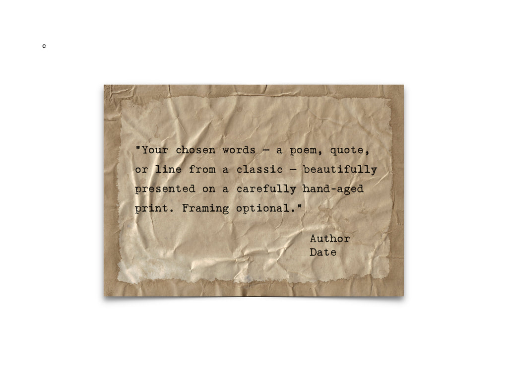 Handmade Aged Custom Poem, Quote, Book Page, Wedding Vows or Song Lyrics Print