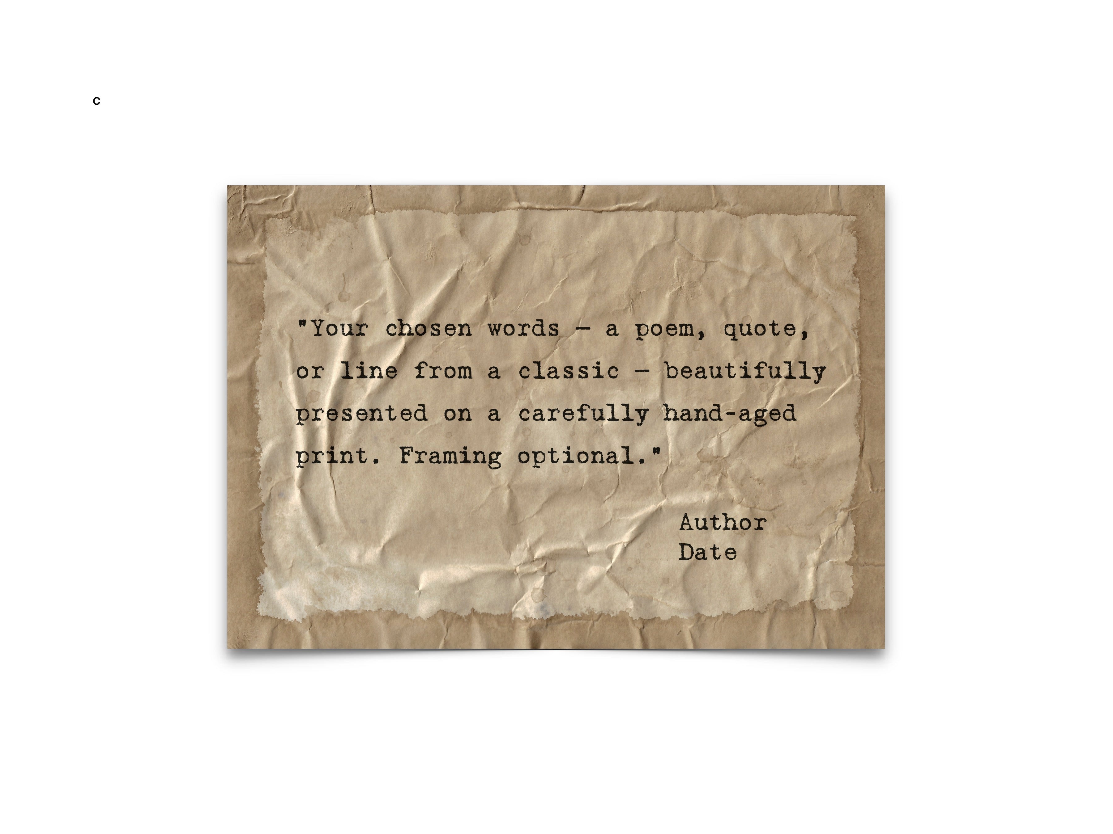 Handmade Aged Custom Poem, Quote, Book Page, Wedding Vows or Song Lyrics Print