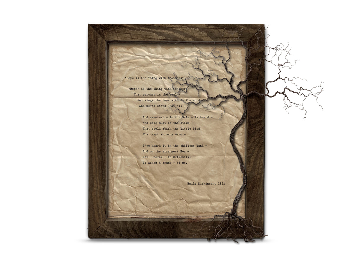 Hope is the thing with feathers by Emily Dickinson