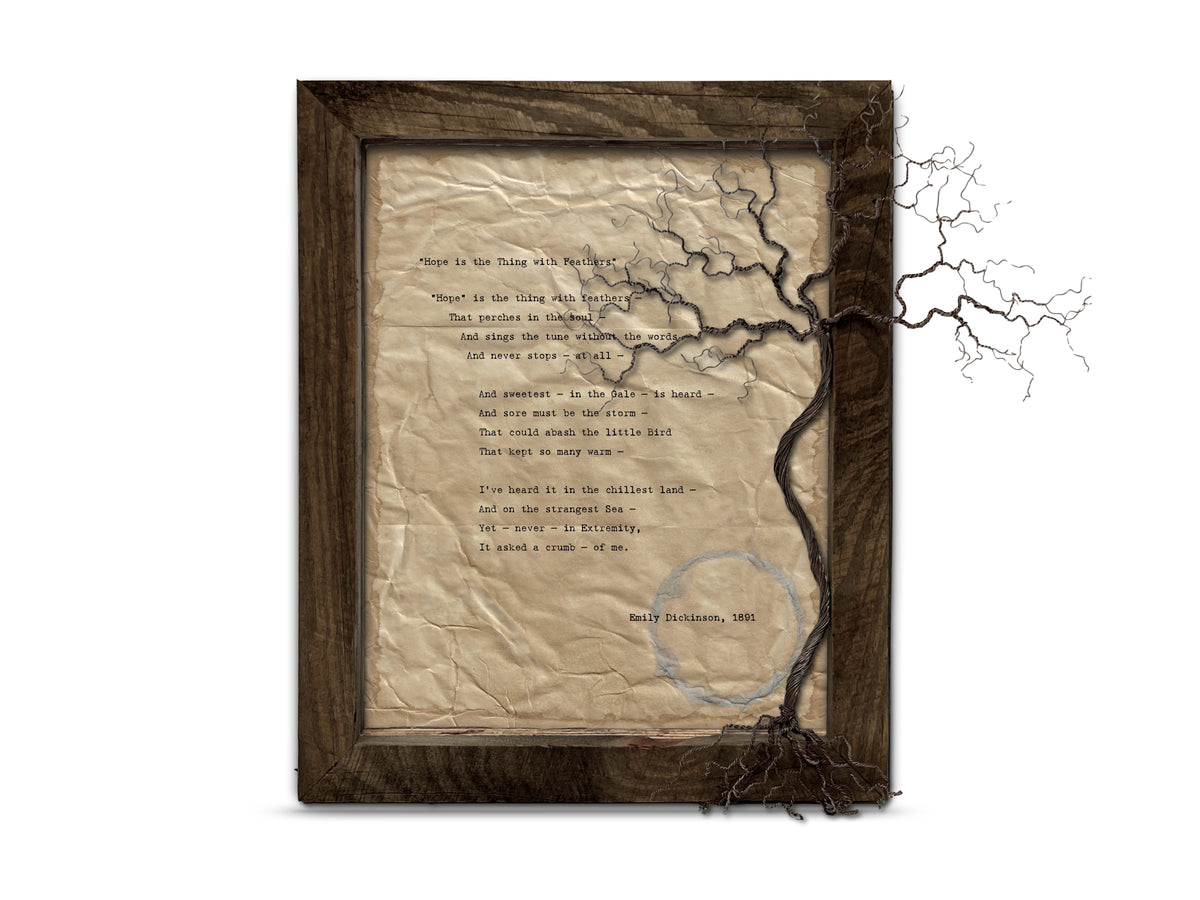 Hope is the thing with feathers by Emily Dickinson