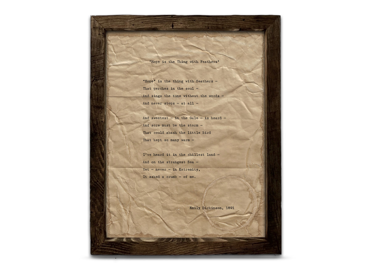 Hope is the thing with feathers by Emily Dickinson