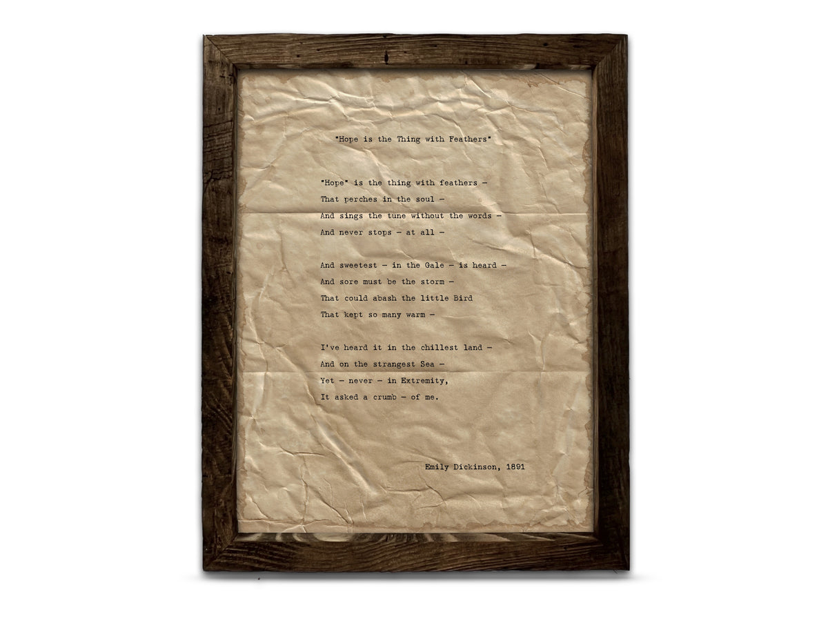 Hope is the thing with feathers by Emily Dickinson