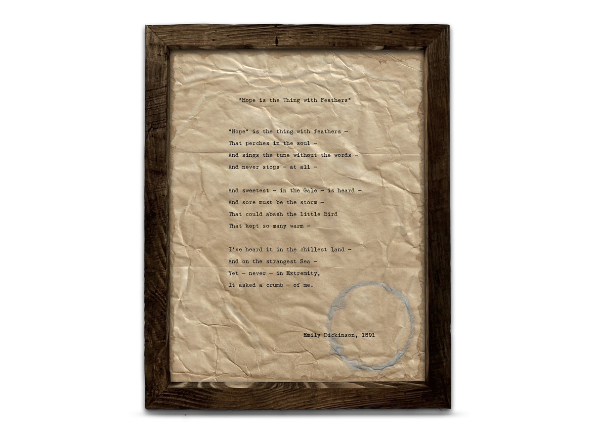 Hope is the thing with feathers by Emily Dickinson