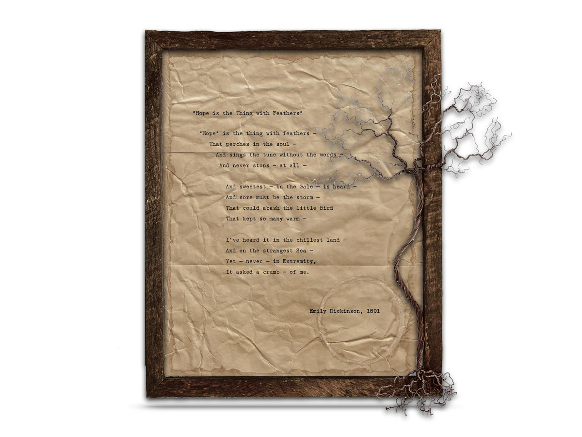 Hope is the thing with feathers by Emily Dickinson