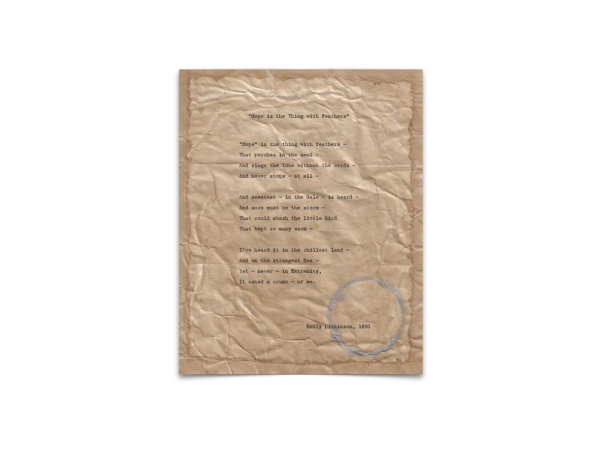 Hope is the thing with feathers by Emily Dickinson
