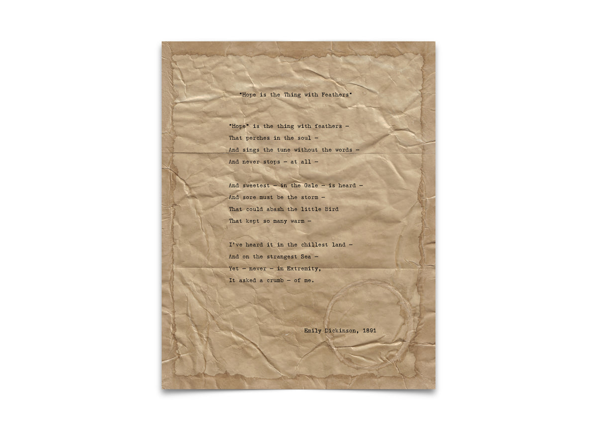 Hope is the thing with feathers by Emily Dickinson