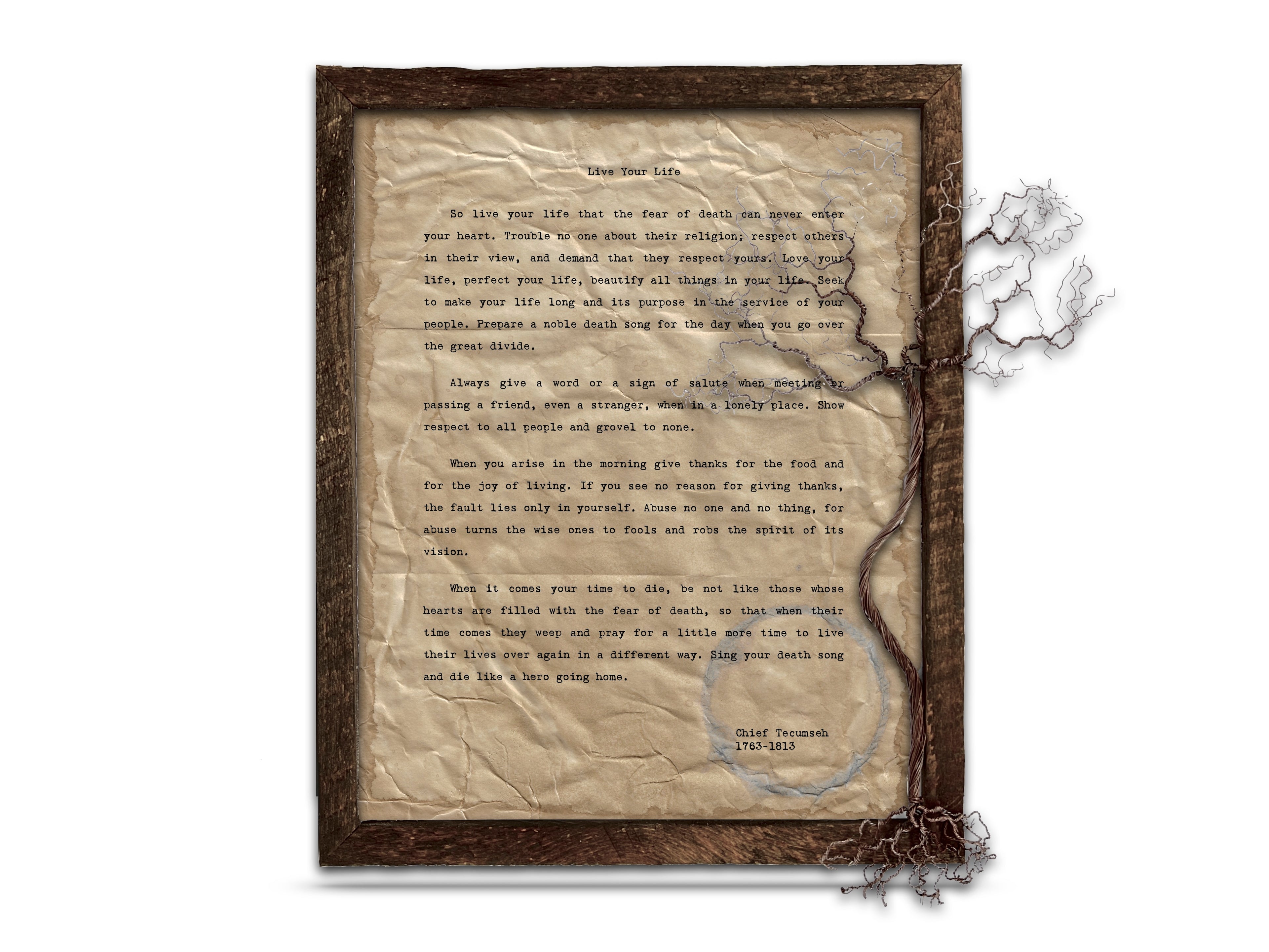 "Live Your Life" Quote by Chief Tecumseh