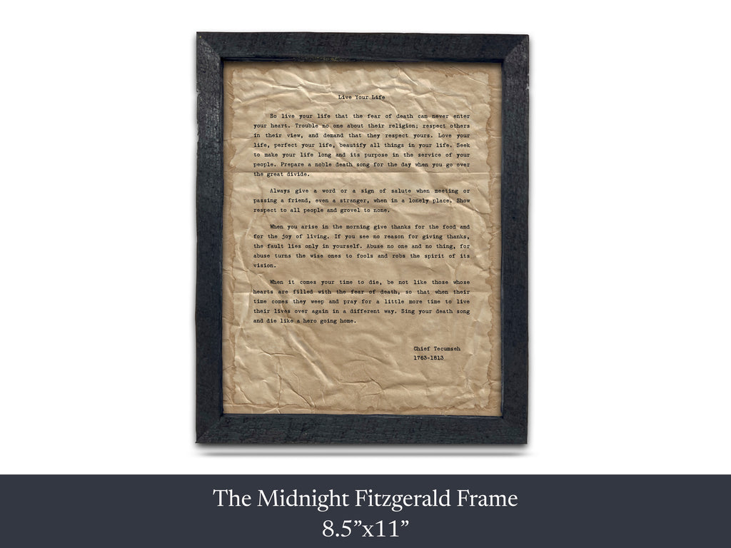 "Live Your Life" Quote by Chief Tecumseh