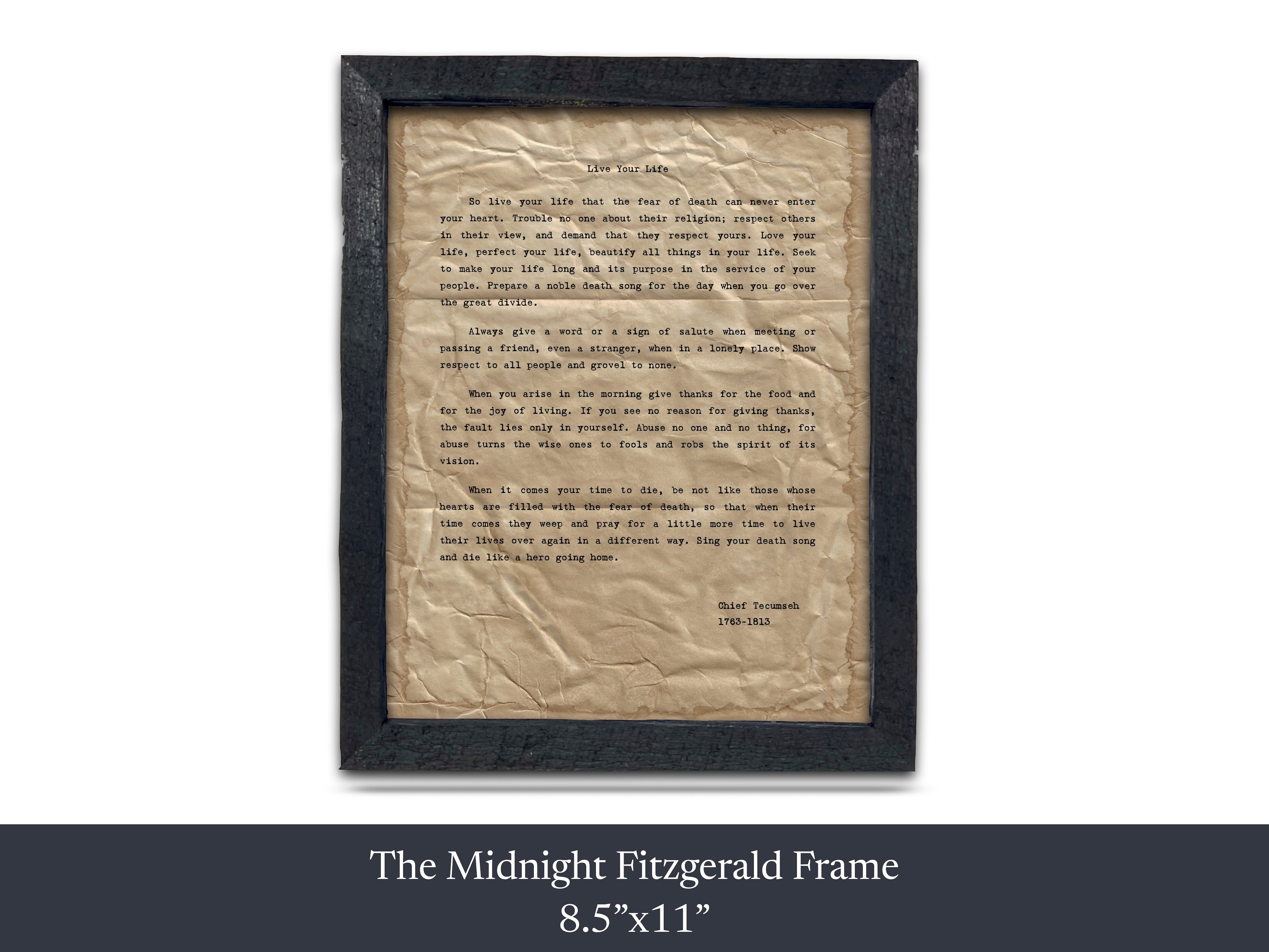 "Live Your Life" Quote by Chief Tecumseh