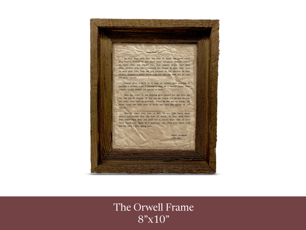 "Live Your Life" Quote by Chief Tecumseh