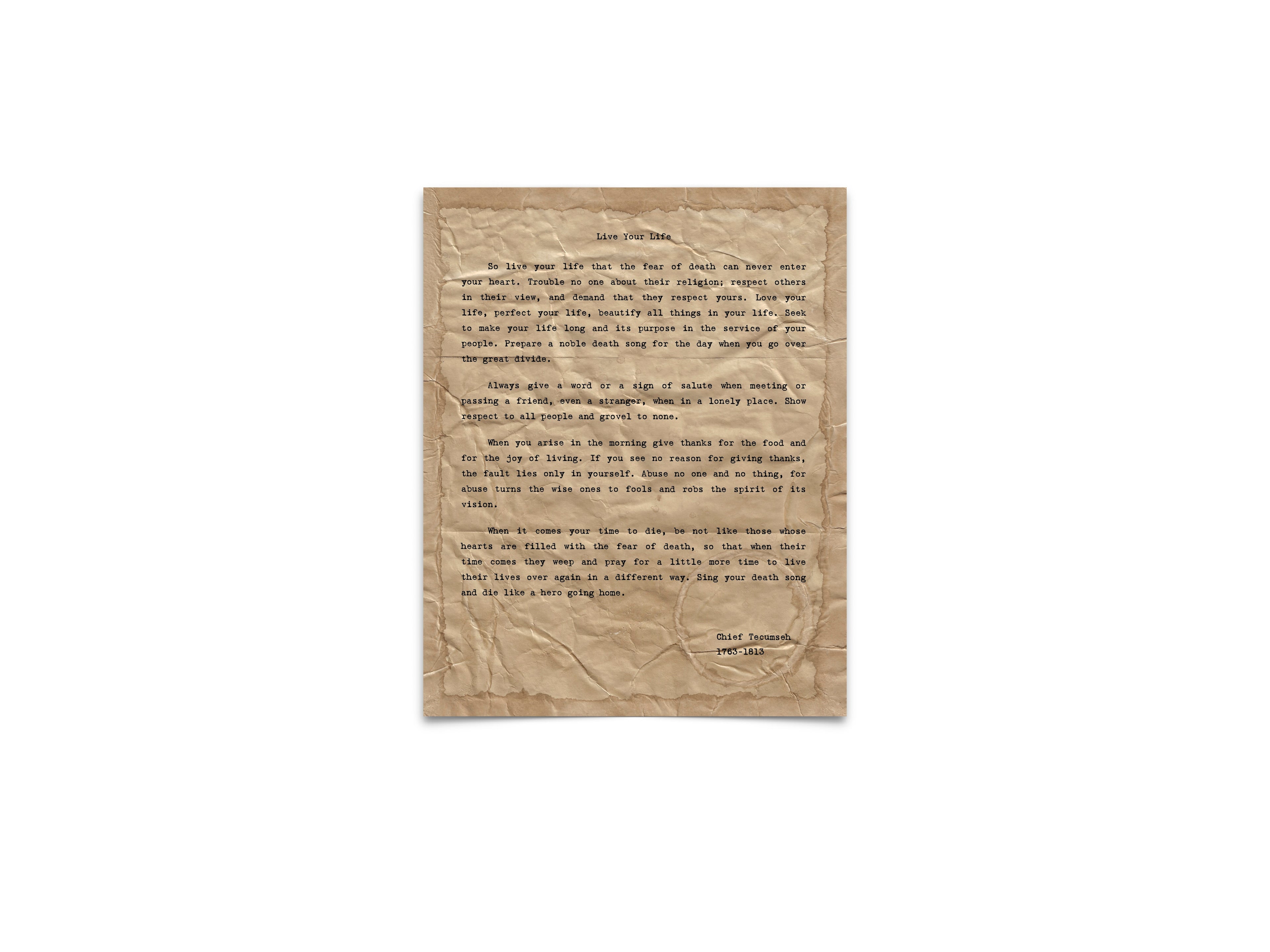 "Live Your Life" Quote by Chief Tecumseh