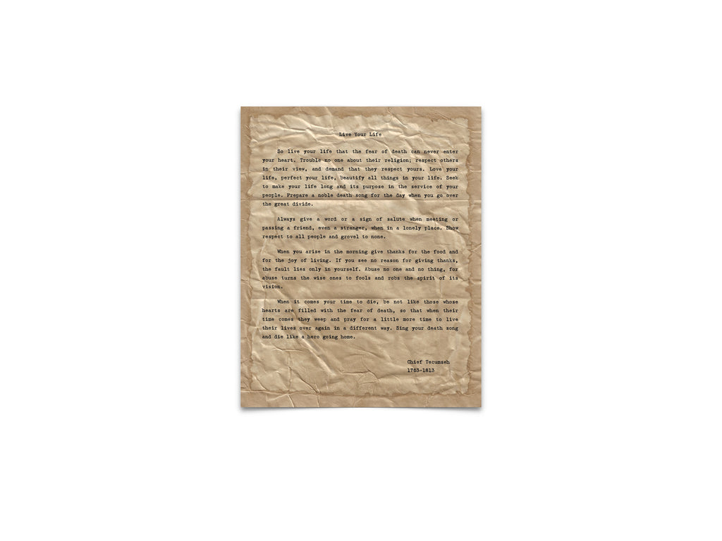 "Live Your Life" Quote by Chief Tecumseh