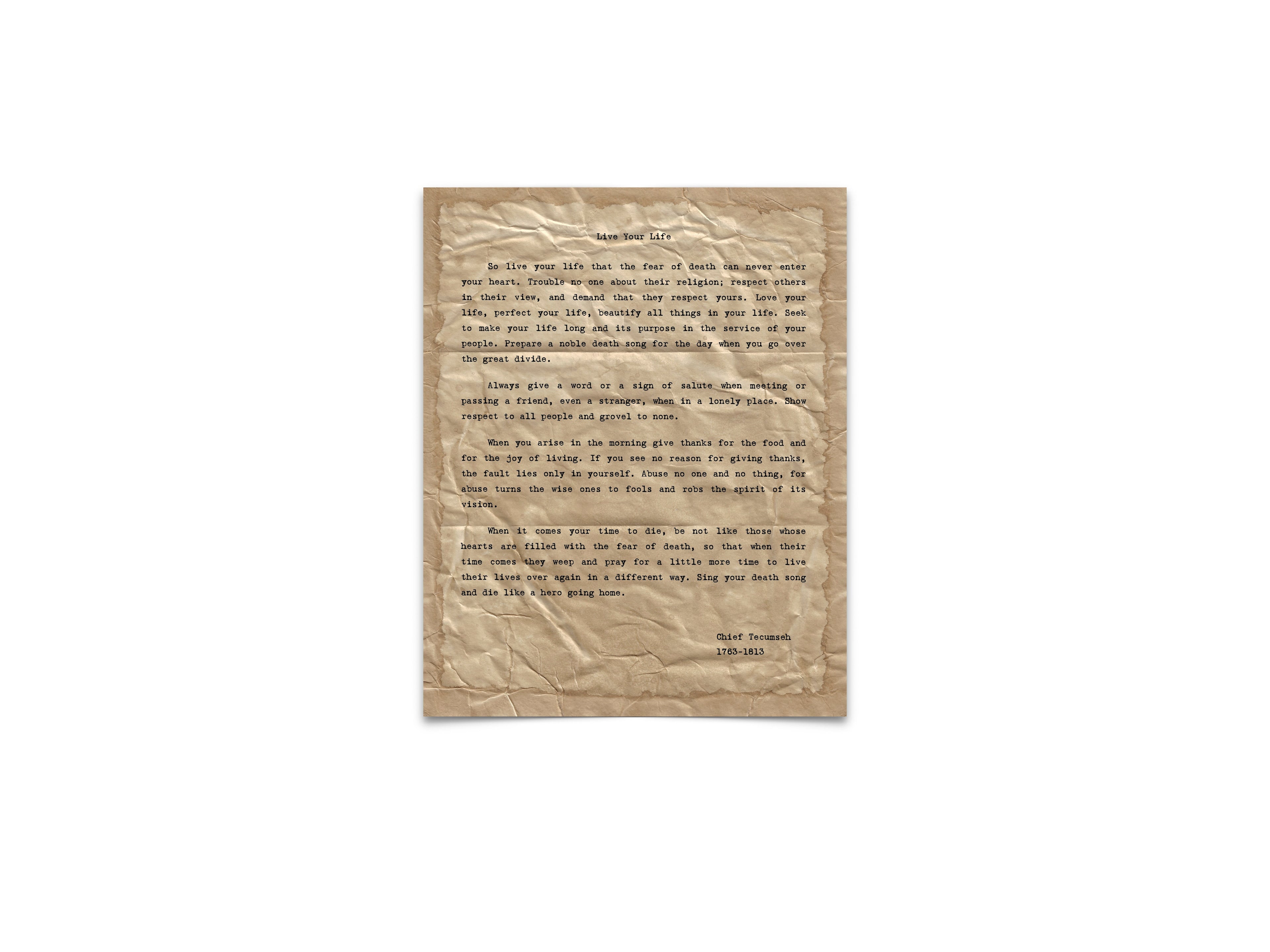 "Live Your Life" Quote by Chief Tecumseh