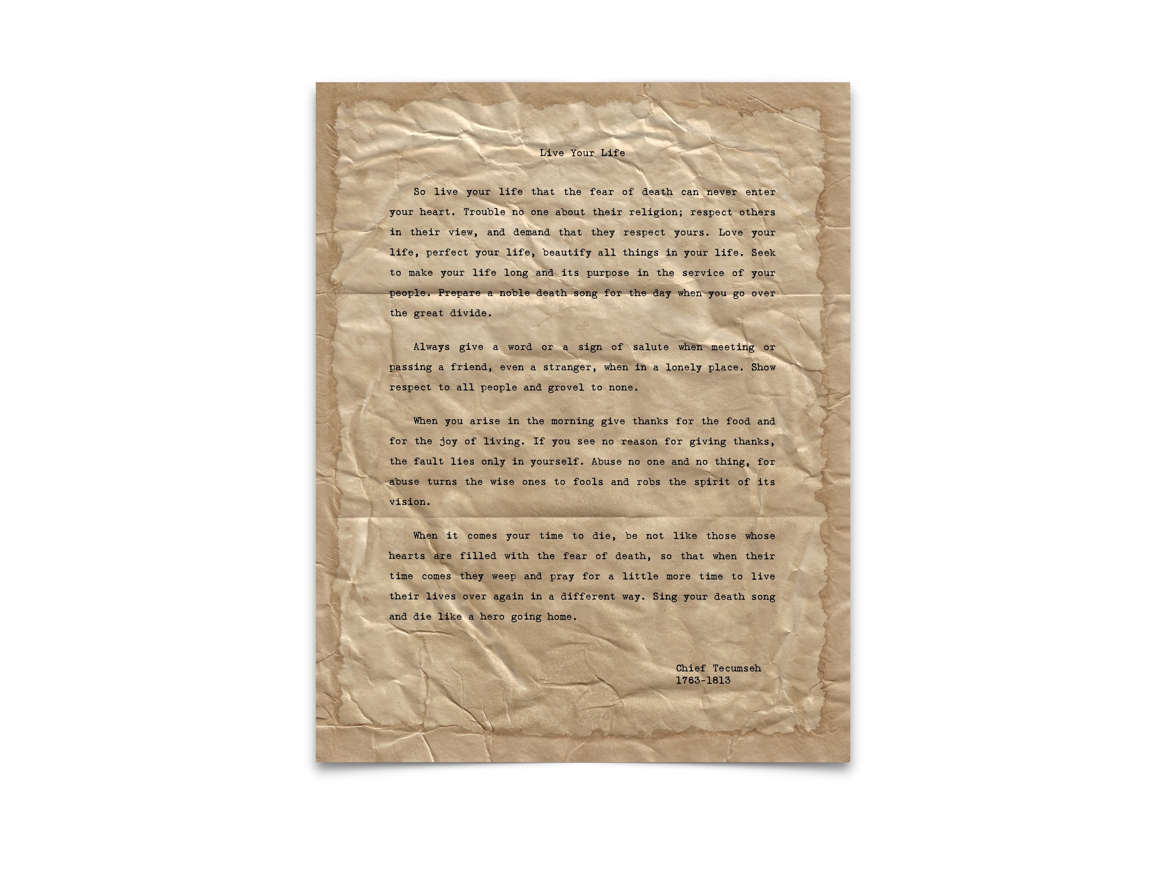 "Live Your Life" Quote by Chief Tecumseh