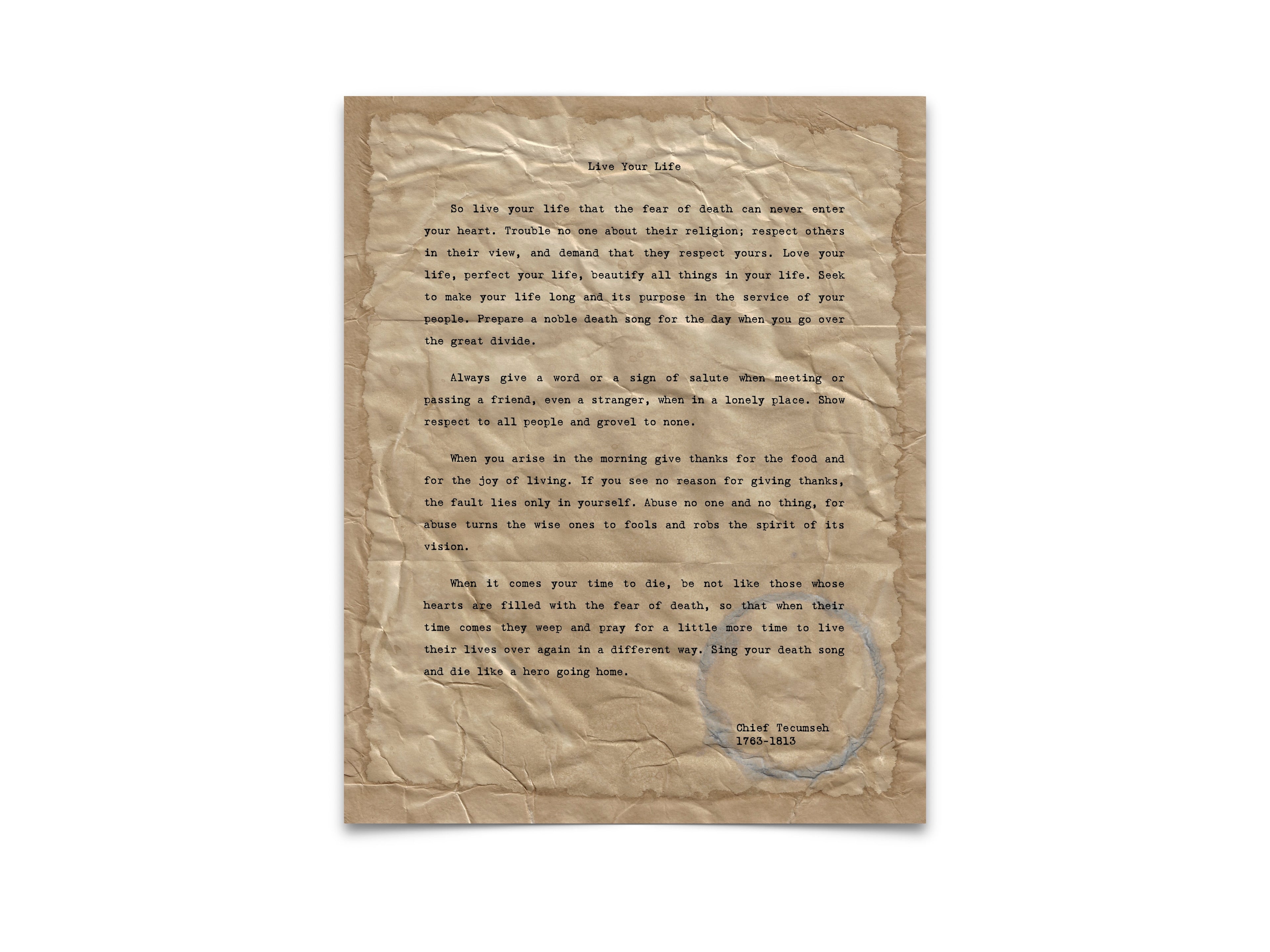 "Live Your Life" Quote by Chief Tecumseh