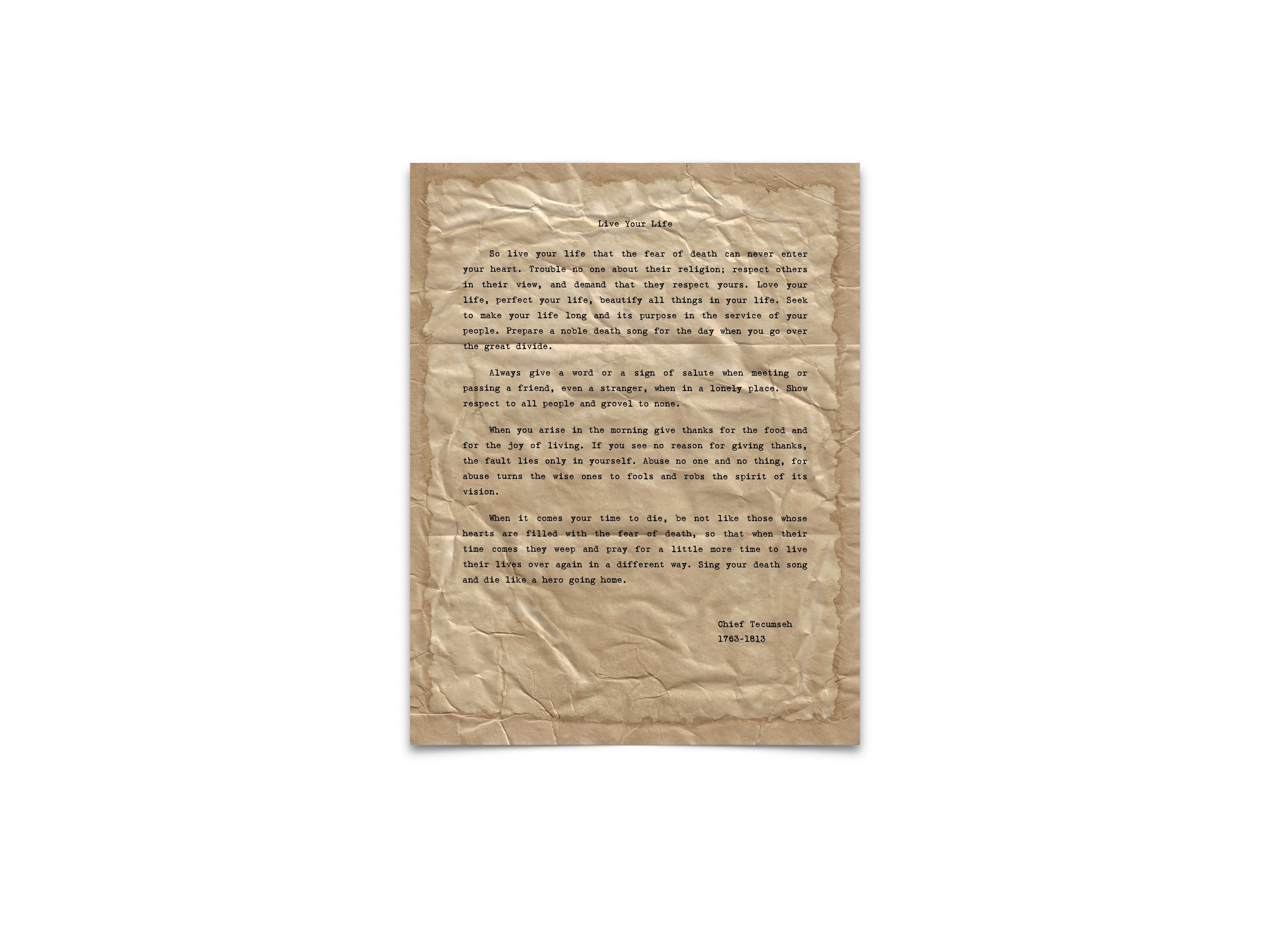 "Live Your Life" Quote by Chief Tecumseh