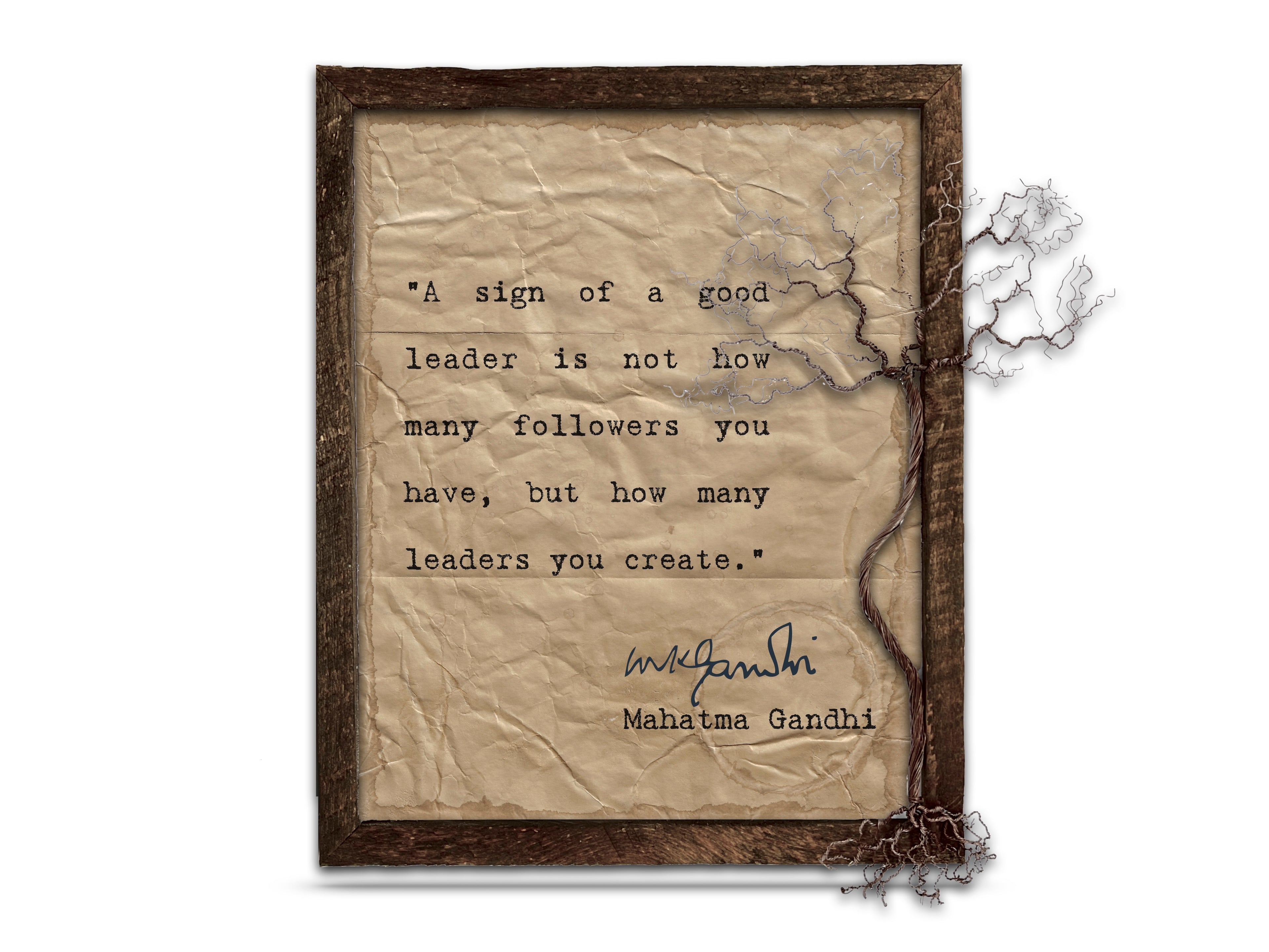 A Sign of a Good Leader Quote by Mahatma Gandhi