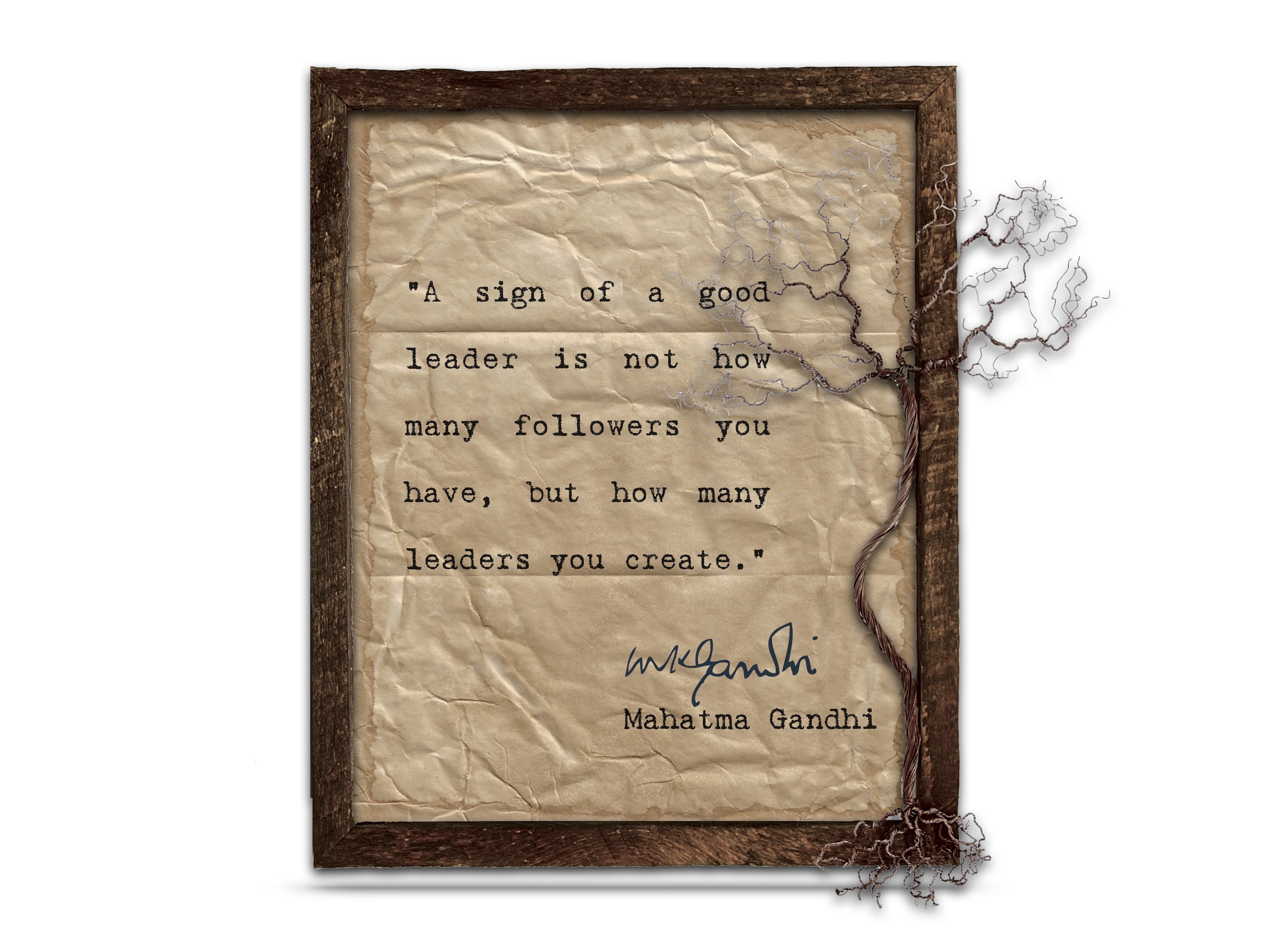 A Sign of a Good Leader Quote by Mahatma Gandhi