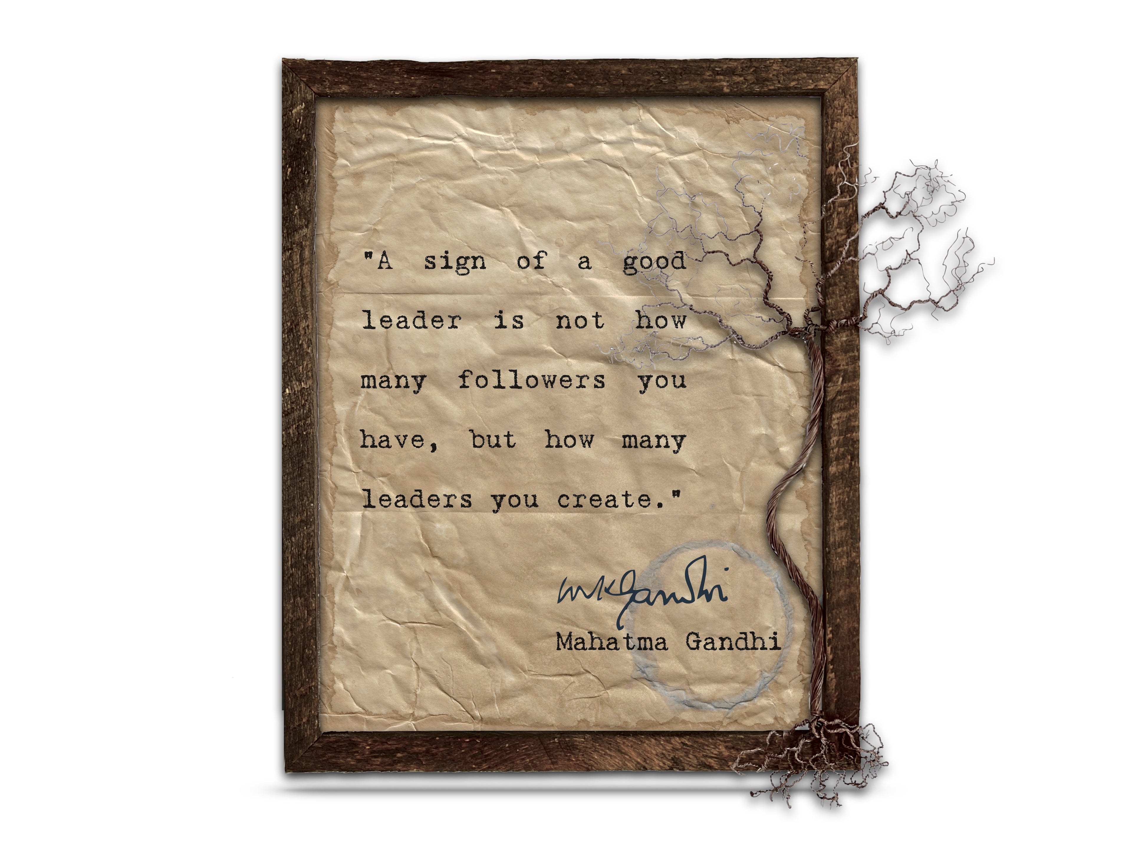 A Sign of a Good Leader Quote by Mahatma Gandhi