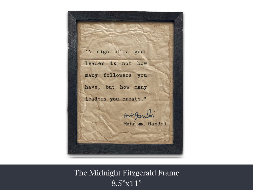 A Sign of a Good Leader Quote by Mahatma Gandhi