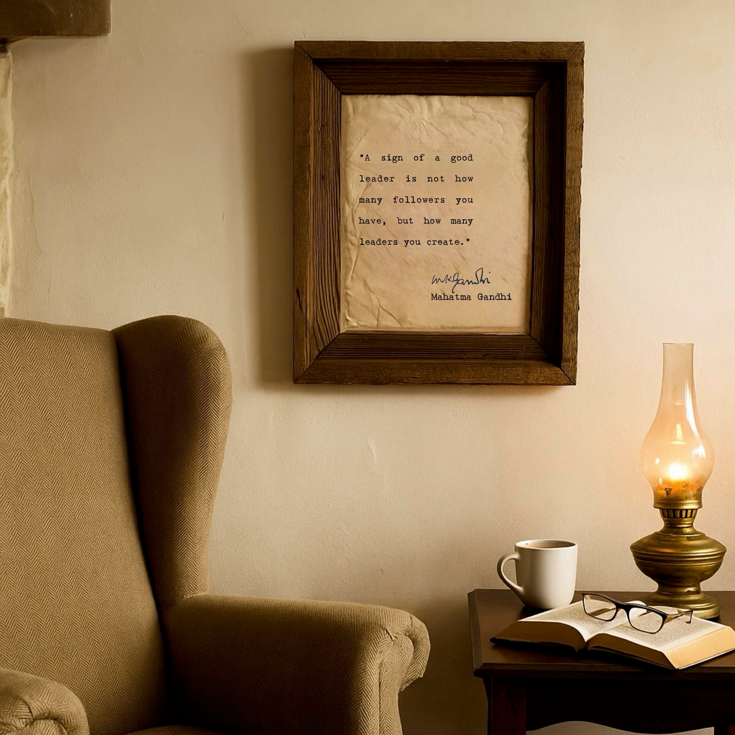 A Sign of a Good Leader Quote by Mahatma Gandhi