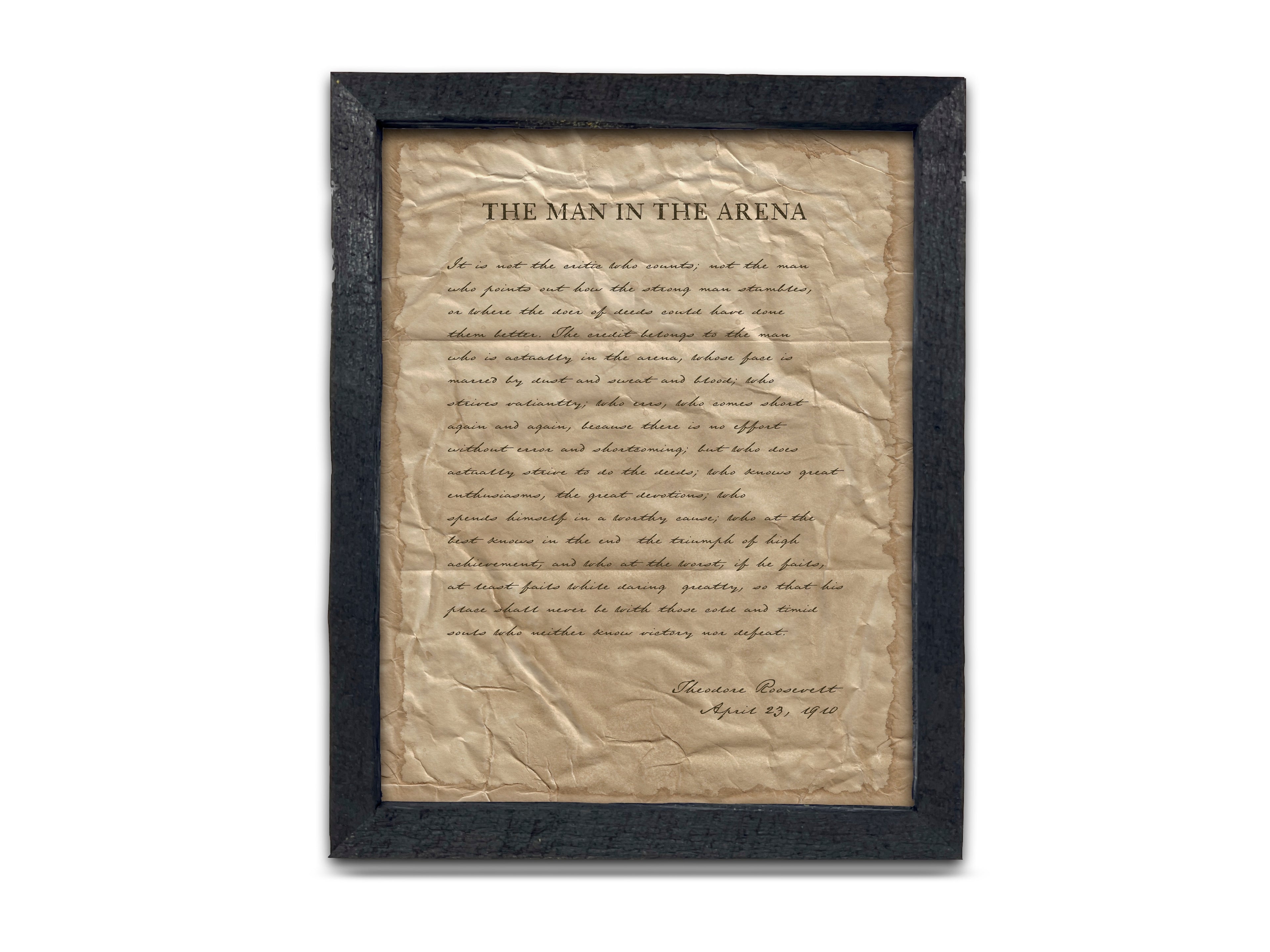 The Man in the Arena by Theodore "Teddy" Roosevelt - Handwritten Style