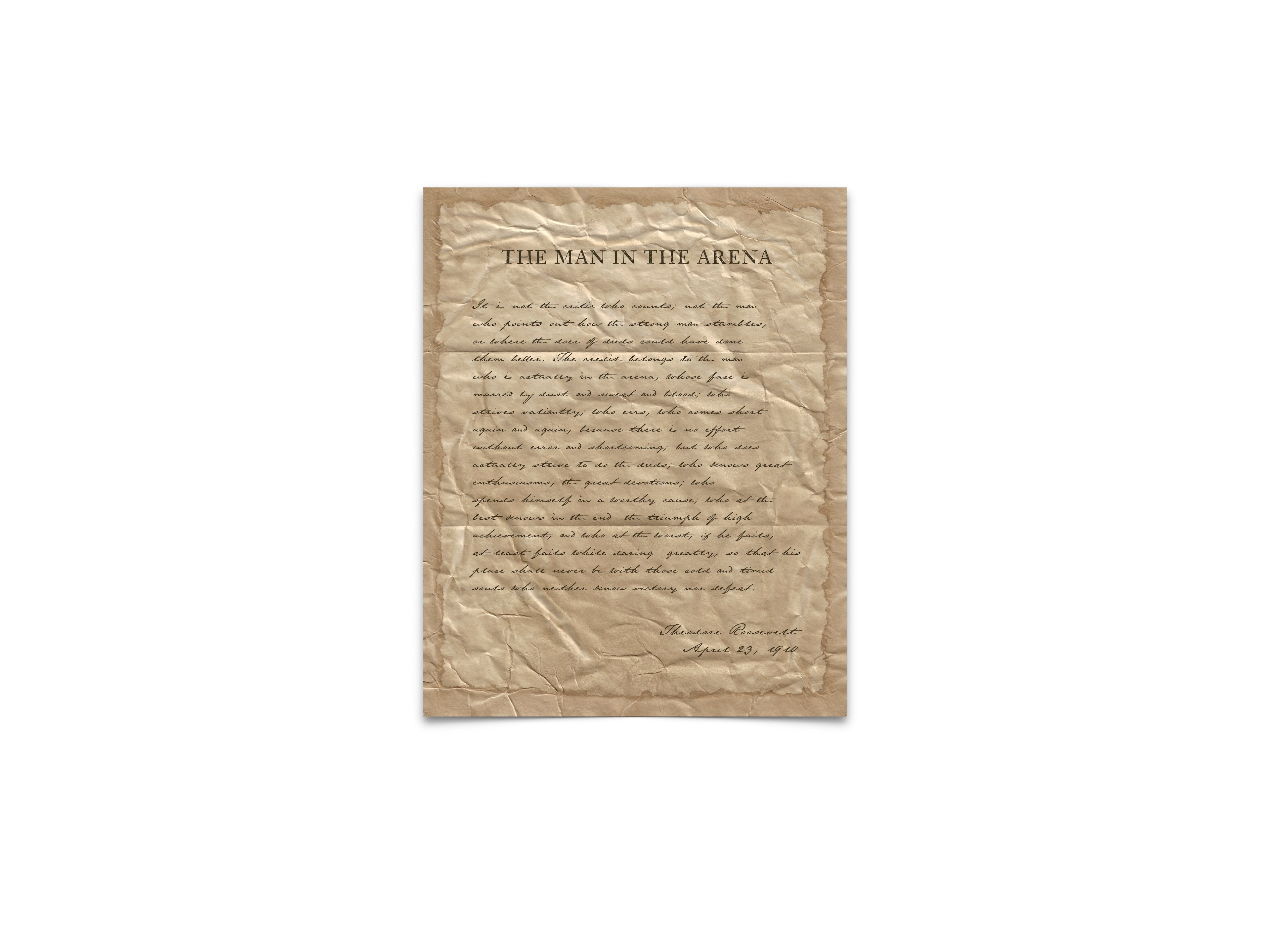 The Man in the Arena by Theodore "Teddy" Roosevelt - Handwritten Style