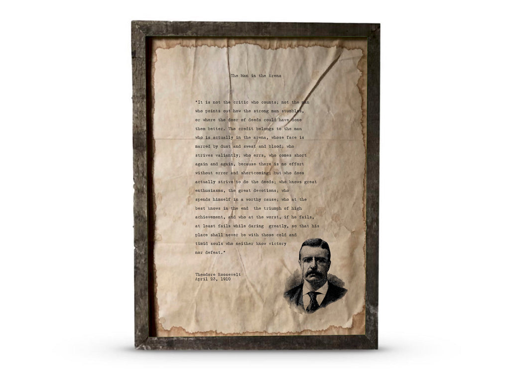 The Man in the Arena (with Etching) by Theodore "Teddy" Roosevelt