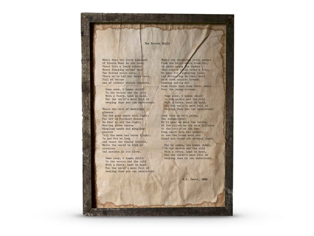 The Stolen Child by W.B. Yeats