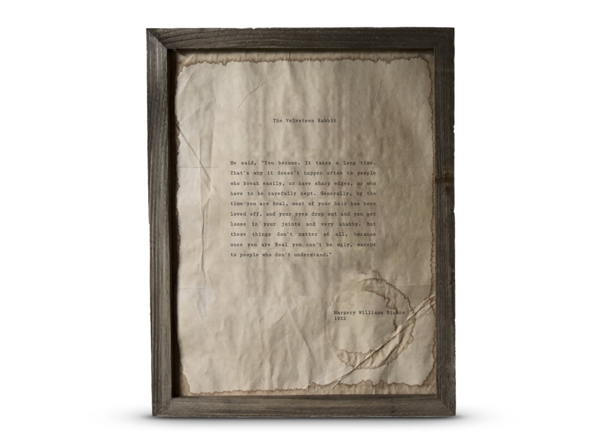 "You Become" The Velveteen Rabbit by Margery Williams Bianco
